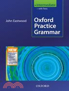 Oxford Practice Grammar Intermediate: With Answers
