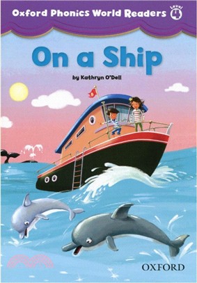 Oxford Phonics World Reader 4: On a Ship