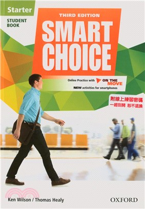 Smart Choice 3/e Student Book Starter (w/Online Practice & On the Move) (密碼銀漆一經刮開，恕不退換)