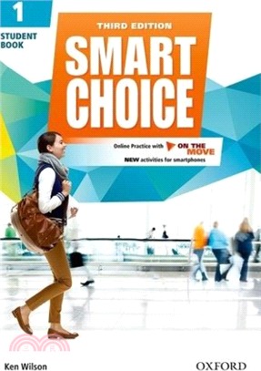Smart Choice 3/e Student Book 1 (w/Online Practice & On the Move) (密碼銀漆一經刮開，恕不退換)