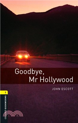 Oxford Bookworms Library: Level 1:: Goodbye, Mr Hollywood audio pack