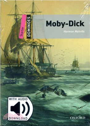 Dominoes N/e Pack Starter: Moby-Dick (w/Audio Download Access Code)