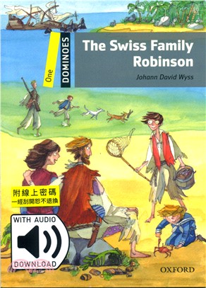 Dominoes N/e Pack 1: The Swiss Family Robinson (w/Audio Download Access Code)