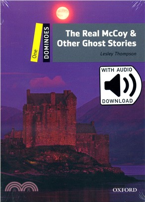 Dominoes N/e Pack 1: The Real McCoy and Other Ghost Stories (w/Audio Download Access Code)