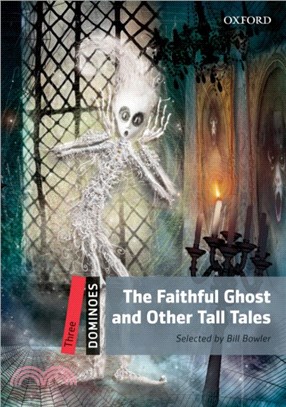 Dominoes N/e Pack 3: The Faithful Ghost and Other Tall Tales (w/Audio Download Access Code)