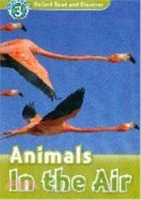 Read and Discover 3: Animals in the Air