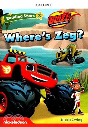 Reading Stars 3: Blaze and the Monster Machines: Where\