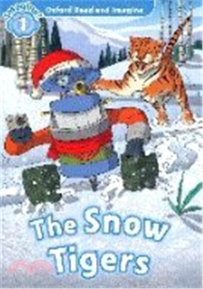 Read and Imagine 1: The Snow Tigers