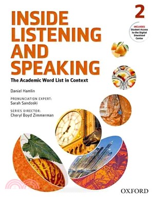 Inside Listening and Speaking, Level 2 ─ The Academic Word List in Context