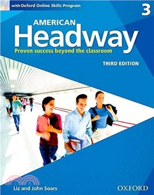 American Headway 3/e Student Book 3 (w/Online Skills Program) (附線上密碼，一經刮開恕不退換)