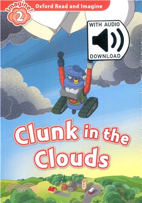 Read and Imagine Pack 2: Clunk in the Clouds (w/Audio Download Access Code)