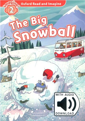 Read and Imagine Pack 2: The Big Snow Ball (w/Audio Download Access Code)