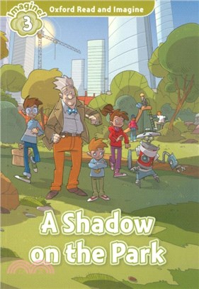 Read and Imagine 3: A Shadow in the Park