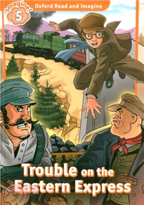 Read and Imagine 5: Trouble on the Eastern Express