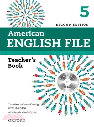 American English File 第二版 Teacher’s Book 5 (with Testing Program CD-ROM)