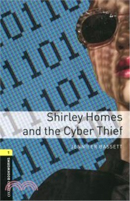 Bookworms Library 1: Shirley Homes and the Cyber Thief