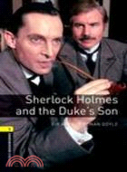 Sherlock Holmes and the Duke