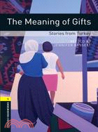 The meaning of gifts  : stories from Turkey
