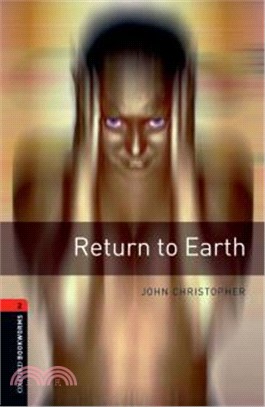 Bookworms Library 2: Return to Earth (700字) N/e 返回地球