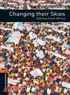 Changing their skies :Stories from Africa /