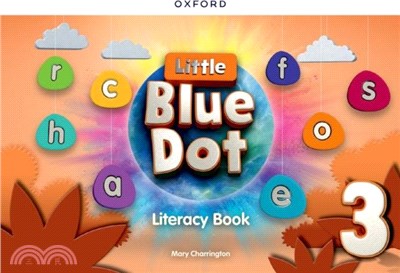 Little Blue Dot: Level 3: Literacy Book：Print Literacy Book