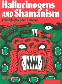 Hallucinogens and Shamanism