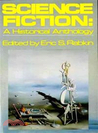 Science Fiction ─ A Historical Anthology