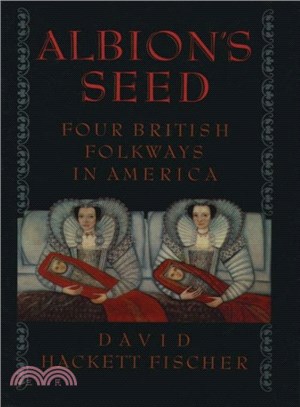 Albion's Seed ― Four British Folkways in America