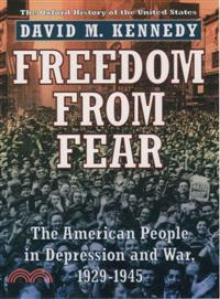 Freedom from Fear ─ The American People in Depression and War, 1929-1945