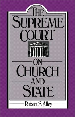 The Supreme Court on Church and State