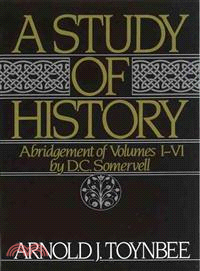 A Study of History ─ Abridgement of Volumes 1-VI
