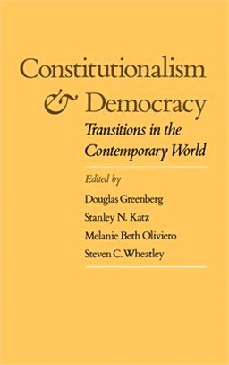 Constitutionalism and Democracy ― Transitions in the Contemporary World : The American Council of Learned Societies Comparative Constitutionalism Pap