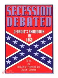 Secession Debated ─ Georgia's Showdown in 1860