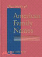 Dictionary of American Family Names