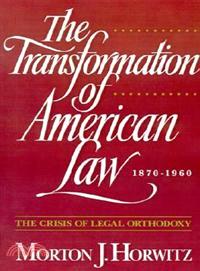 The Transformation of American Law 1870-1960
