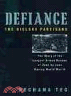 Defiance: The Bielski Partisans