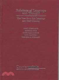 Relations of Language and Thought—The View from Sign Language and Deaf Children