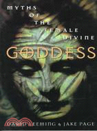 Goddess ─ Myths of the Female Divine