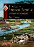 The Early American Republic ─ A History in Documents