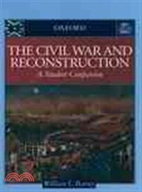 The Civil War and Reconstruction ─ A Student Companion