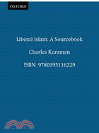 Liberal Islam ─ A Sourcebook