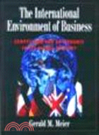 The International Environment of Business: Competition and Governance in the Global