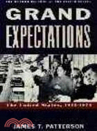 Grand Expectations ─ The United States, 1945-1974