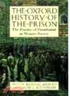 The Oxford History of the Prison ─ The Practice of Punishment in Western Society