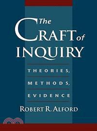 The Craft of Inquiry ─ Theories, Methods, Evidence