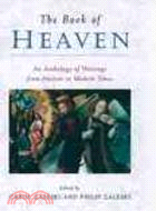 The Book of Heaven: An Anthology of Writings from Ancient to Modern Times
