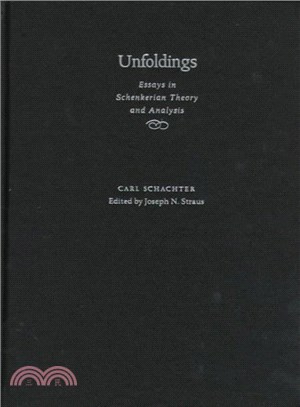 Unfoldings ― Essays in Schenkerian Theory and Analysis