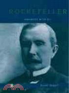 John D. Rockefeller: Anointed With Oil