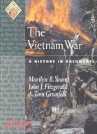 Vietnam War: A History in Documents