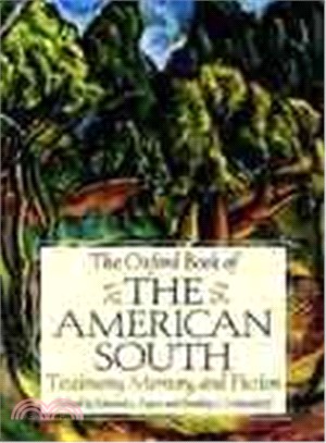 The Oxford Book of the American South ─ Testimony, Memory, and Fiction